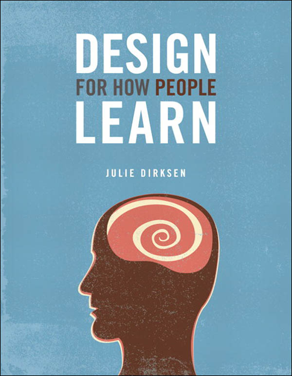 Design For How People Learn (Eva Spring's Library)