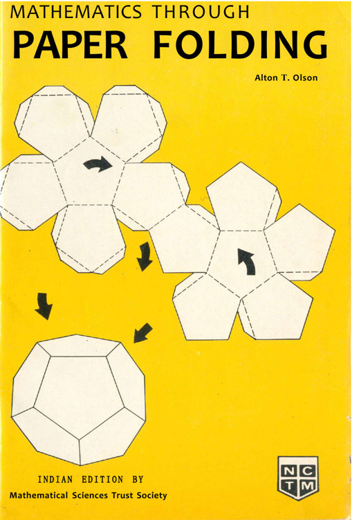 Mathematics through paper folding