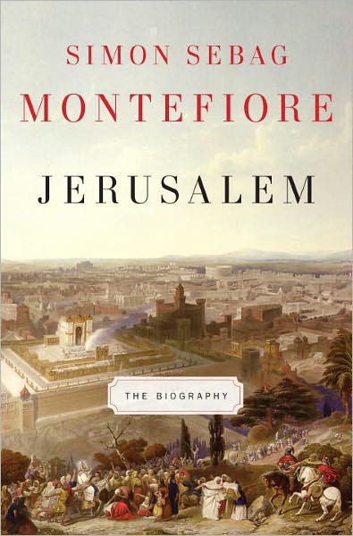 Jerusalem: The Biography