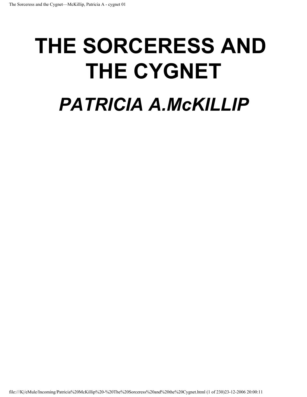 The Sorceress and the Cygnet—McKillip, Patricia A - cygnet 01