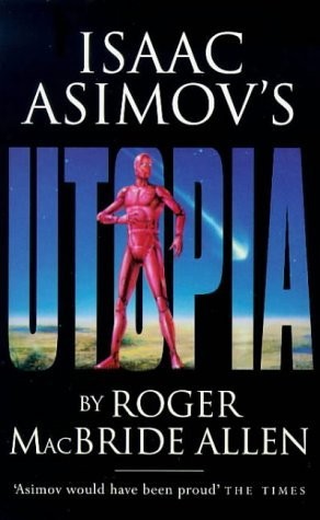 Isaac Asimov's Utopia
