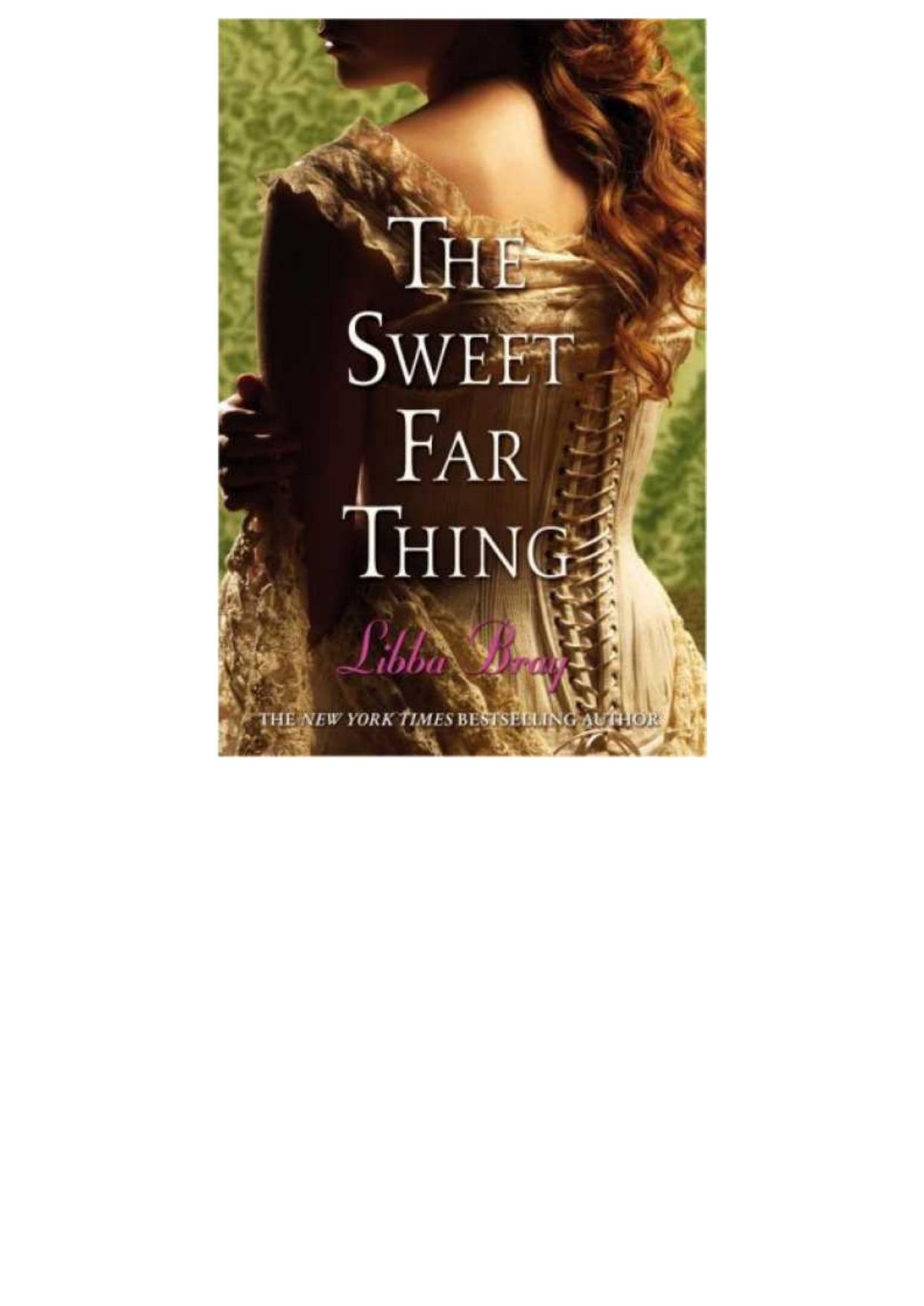 The Sweet Far Thing