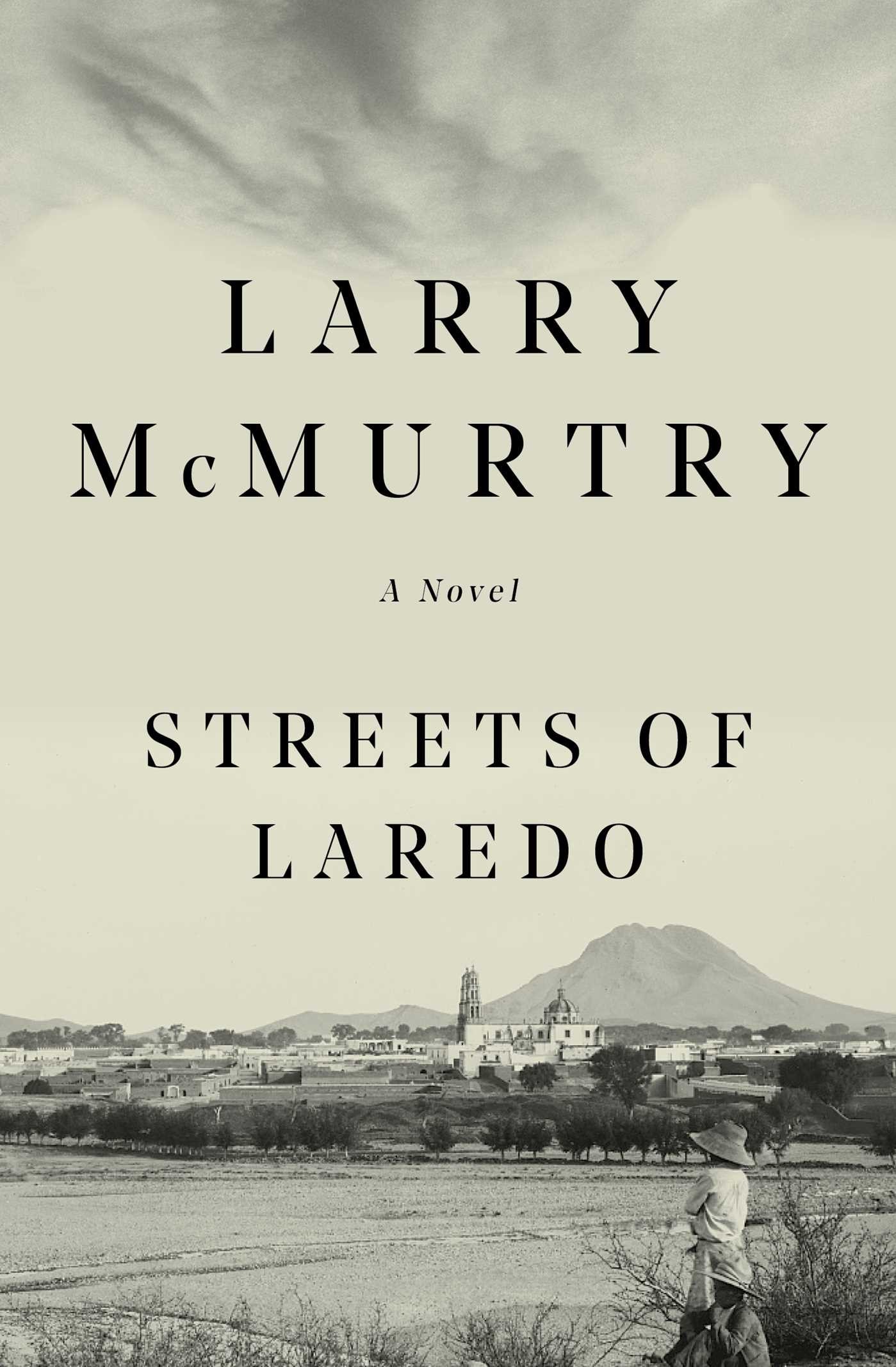 Streets of Laredo: Lonesome Dove 4