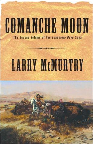 Comanche Moon : A Novel