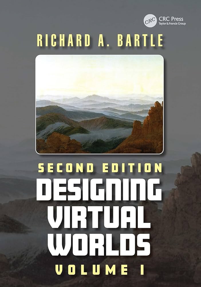 Designing Virtual Worlds Volume I