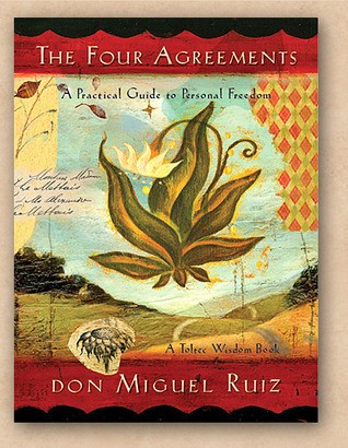 The Four Agreements (Illustrated Edition): A Practical Guide to Personal Freedom (Four-Color Illustrated Ed.)