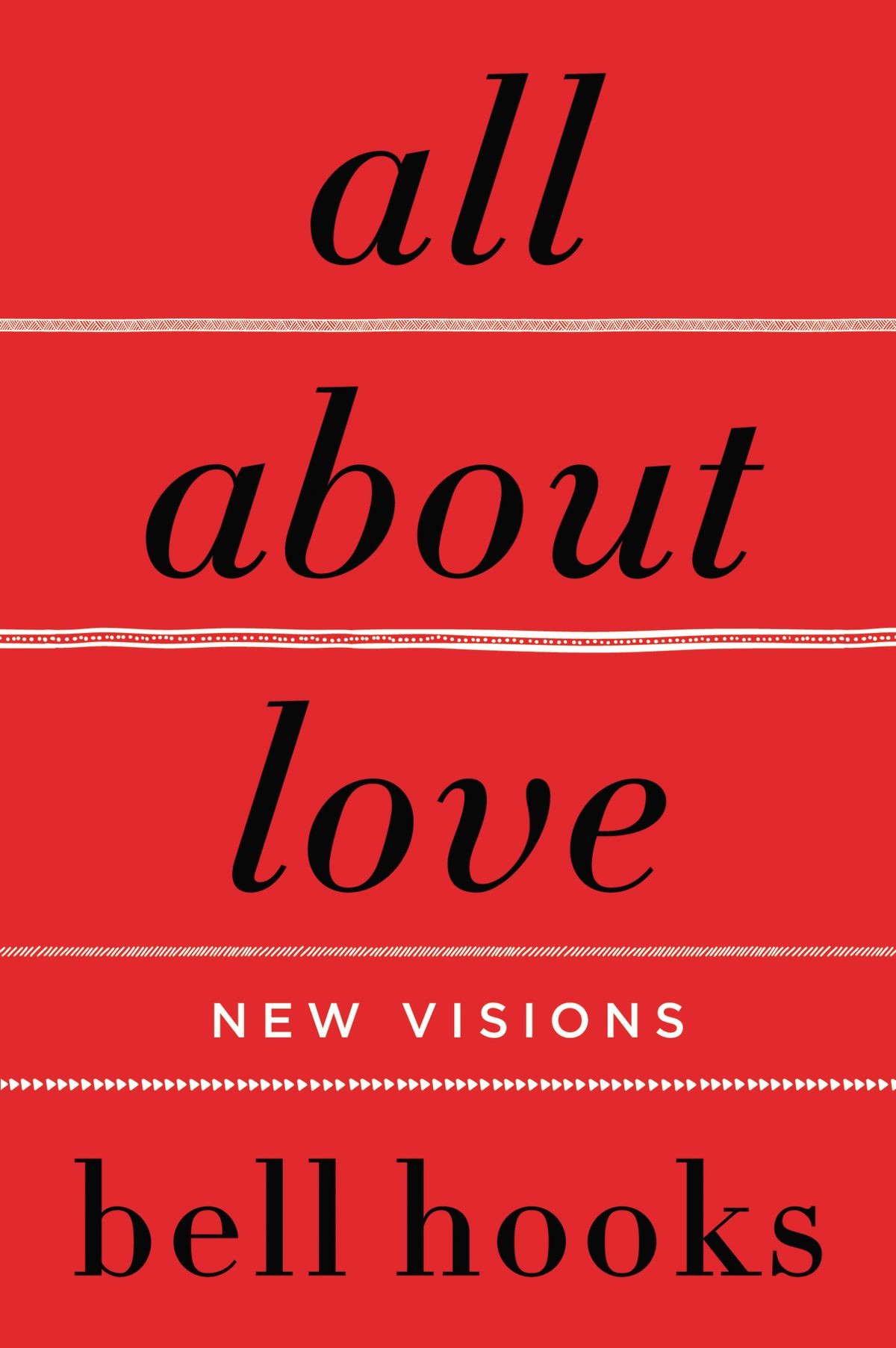 All About Love: New Visions
