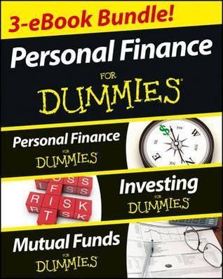 Personal Finance for Dummies Three eBook Bundle: Personal Finance for Dummies, Investing for Dummies, Mutual Funds for Dummies