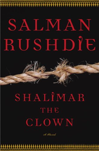 Shalimar the Clown: A Novel