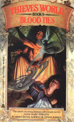 Thieves World 09 - Blood Ties
