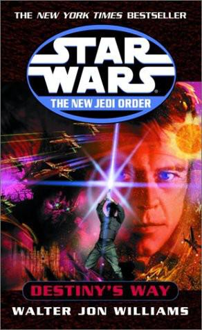 Star Wars - 289 - New Jedi Order 14 - Destiny's Way