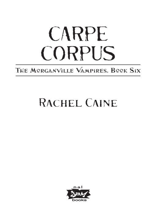 Carpe Corpus: The Morganville Vampires, Book 6