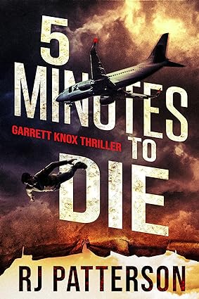 5 Minutes to Die: A Garrett Knox Action Thriller