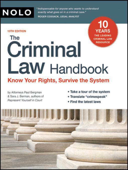 Criminal Law Handbook: Know Your Rights, Survive the System