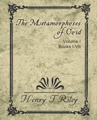 The Metamorphoses of Ovid, Vol I