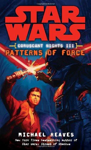 Star Wars - 131 - Coruscant Nights 3 - Patterns of the Force