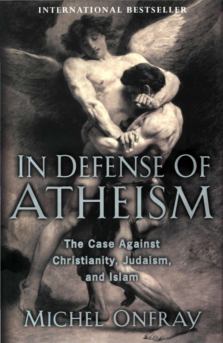 In Defense of Atheism