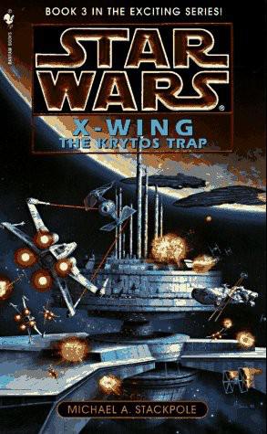 Star Wars - 221 - X-Wing 03 - The Krytos Trap