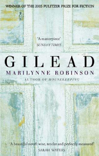 Gilead (2005 Pulitzer Prize)