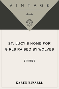 St. Lucy's Home for Girls Raised by Wolves