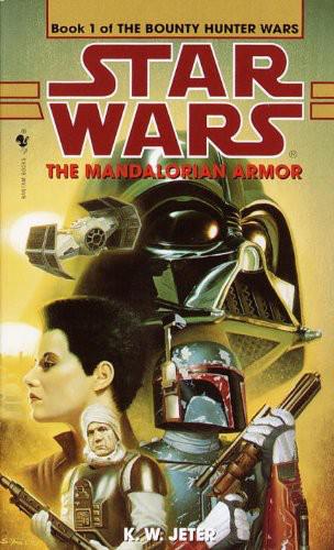 Star Wars - 206 - The Bounty Hunter Wars 01 - The Mandalorian Armor