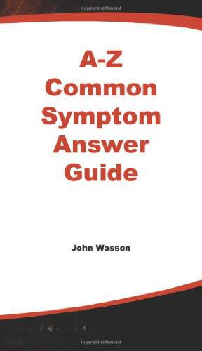 A-Z Common Symptom Answer Guide