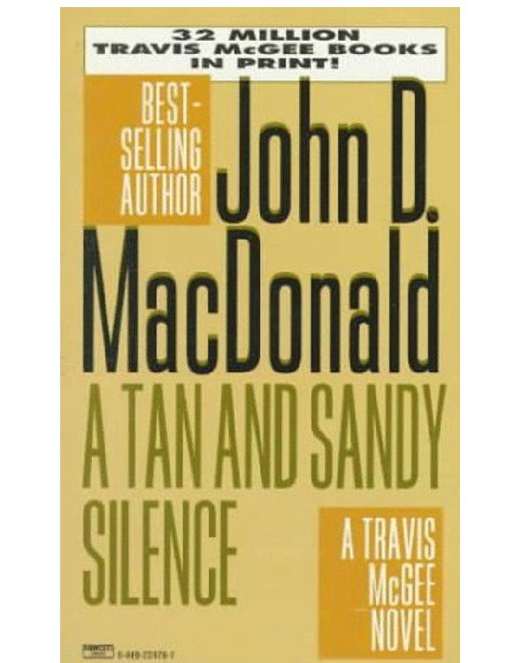 Travis McGee 13 - A Tan And Sandy Silence