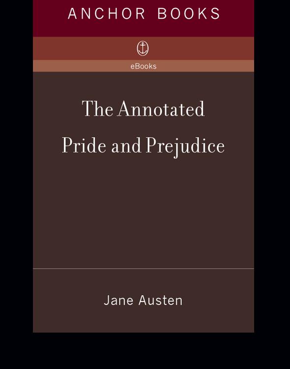 The Annotated Pride and Prejudice