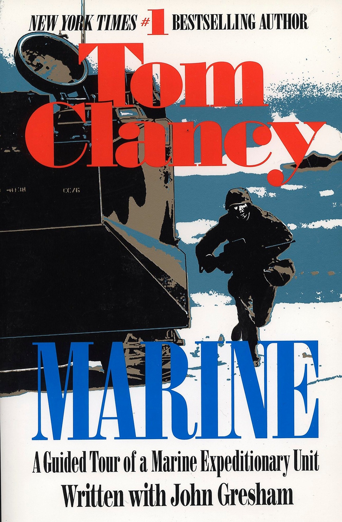 Marine: A Guided Tour of a Marine Expeditionary Unit (Tom Clancy's Military Reference) by Tom Clancy