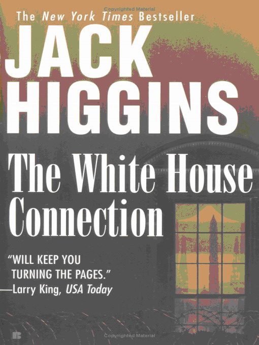 Sean Dillon 07 - The White House Connection