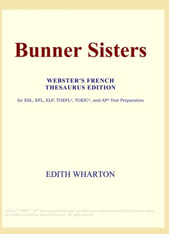 Bunner Sisters (Webster's French Thesaurus Edition)