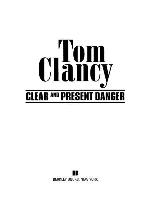 Clear and Present Danger