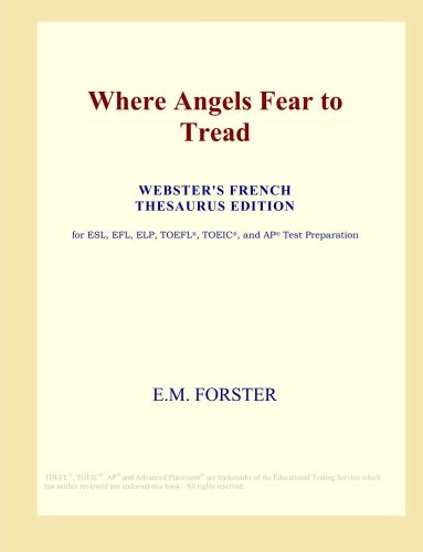 Where Angels Fear to Tread