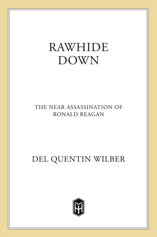 Rawhide Down: The Near Assassination of Ronald Reagan