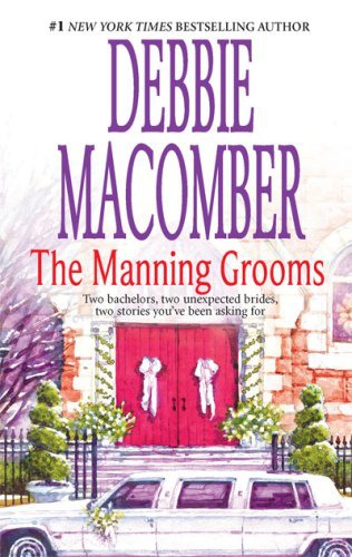 The Manning Grooms: Bride On The Loose\Same Time, Next Year