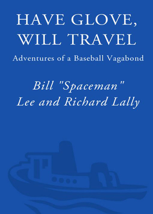 Have Glove, Will Travel: Adventures of a Baseball Vagabond