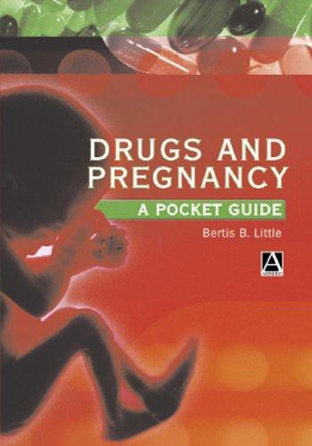 Drugs and Pregnancy: A Handbook